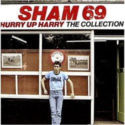  Sham 69 ‎– Hurry Up Harry The Collection 